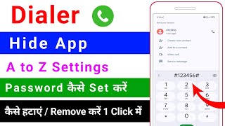 dialer hide app a to z settings  dialer me hide app ka password kaise set kare kaise hataye [upl. by Pamella]