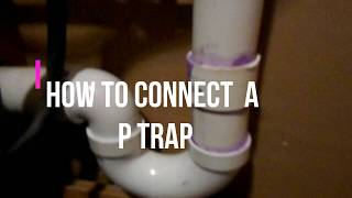 How To Install A P Trap [upl. by Ailema]