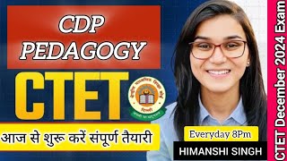 CTET December2024 CDP PEDAGOGY Class 03 Ideal of Himanshi Singh [upl. by Aon]