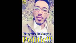 Fiançaille Et Maryaz Politic [upl. by Yotal]