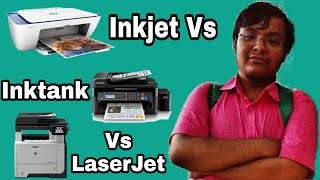 Inkjet Vs Inktank Vs LaserJet PrinterWhich Is Better For You Detailed Explanation [upl. by Culley]