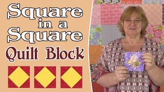 Quilting Blocks Square in a Square Quilt Block Tutorial [upl. by Sharpe]