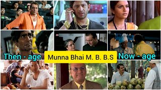 Munna bhai M B B S movie cast 👨‍⚕Then age amp Now agesanjayduttarshadwarshimotivation bollywood [upl. by Jar]