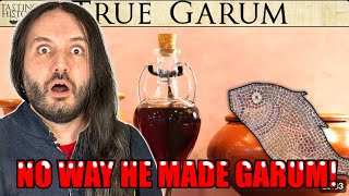 He ACTUALLY Made Garum Holy Mother of Hercules [upl. by Anidal269]