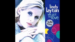 LINDY LAYTON quotWe Got The Lovequot Essential New Mix PWL Synth Pop House 121BPM Rare 12quot 1993 [upl. by Schaeffer]