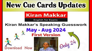 MAY TO AUGUST CUE CARDS 2024  MAKKAR MAY TO AUGUST CUE CARDS 2024  IELTS SPEAKING EXAM 2024 ielts [upl. by Uzzia369]