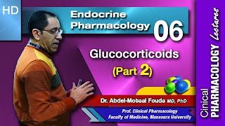 Endocrine Pharmacology Ar  Lec 06 Glucocorticoids Part 2 [upl. by Sollie]