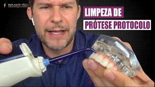 LIMPEZA DE PRÓTESE PROTOCOLO IRRIGADOR BUCAL [upl. by Ymmas463]