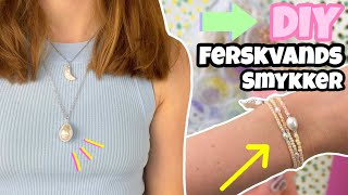 DIY Ferskvands smykker Emmes kreaverden [upl. by Ahsinauj]