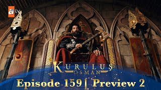 Kurulus Osman Urdu  Season 5 Episode 159 Preview 2 [upl. by Yevette]