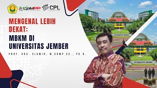 Mengenal Lebih Dekat MBKM Di Universitas Jember [upl. by Wolfson]