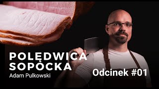 Polędwica sopocka  odc 1 quotPeklowanie sznurowanie ociekaniequot [upl. by Edac]