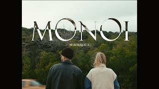 MASQUE  MONOI OFFICIAL MUSIC VIDEO [upl. by Cristal431]