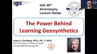 The Power Behind Learning Geosynthetics  IGS 40th Anniversary Lecture Jorge Zornberg [upl. by Faina]