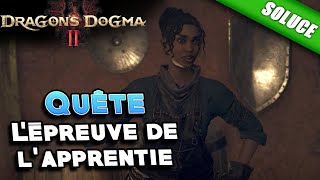 Lépreuve de lapprentie Quête  Solution  Dragons Dogma 2 [upl. by Ailima107]