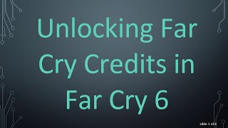 Unlocking Far Cry Credits in Far Cry 6 [upl. by Missy465]