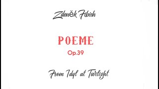 Zdeněk Fibich POEME Op39 from Idyl at Twilightaccompaniment [upl. by Joli517]