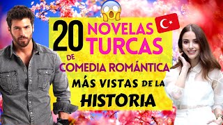 Las 20 Novelas Turcas de COMEDIA ROMANTICA Más VISTAS de la HISTORIA 🇹🇷🥰 Cuál te falta [upl. by Ecarg754]