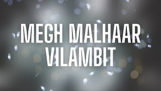 Raag Megh Malhaar Vilambit Bandish by Pt Tushar Chatterjee [upl. by Couq286]