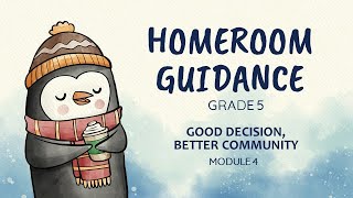 QUARTER 2 HOMEROOM GUIDANCE GRADE 5 MODULE 4  WEEK 1  4 [upl. by Primaveria]