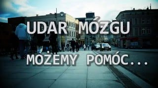 Udar Mózgu Możemy Pomóc [upl. by Reifnnej704]