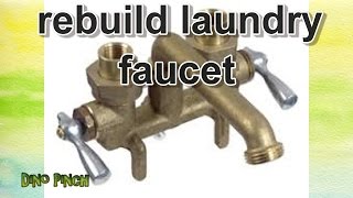 Rebuild Laundry Sink Faucets [upl. by Savart]