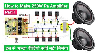 खुद से Ahuja 250W PA Amplifier बनाऐ  How to make Ahuja 250W PA Amplifier at home  You Like Elec [upl. by Ennaerb]