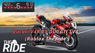 Ducati V4r Aruba Vs Ducati Superleggera V4  The Ride Roblox [upl. by Flossy695]