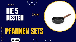 Die 5 Besten Pfannen sets Test 2024 [upl. by Asenad]