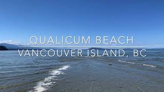 Qualicum Beach  Vancouver Island BC Canada [upl. by Mullins]