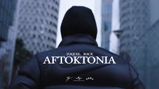 TOQUEL RACK  AFTOKTONIA Prod by Obiedaz Sin Laurent OFFICIAL MUSIC VIDEO [upl. by Verine]