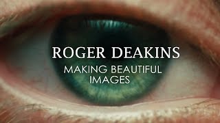 Roger Deakins Making Beautiful Images [upl. by Denys]