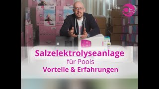 Salzelektrolyseanlage Pool Erfahrungen  Warum eine Salzanlage für den Pool [upl. by Butcher]