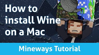 How to install wine to run Mineways on a Mac OSX [upl. by Nere]