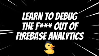 Firebase Analytlics Debugging Playground [upl. by Tenner]