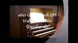 Wohin o müder Wandrer du  Choral aus dem alten Gesangbuch 199 [upl. by Coy]