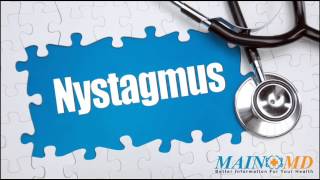 Nystagmus ¦ Treatment and Symptoms [upl. by Ardith]