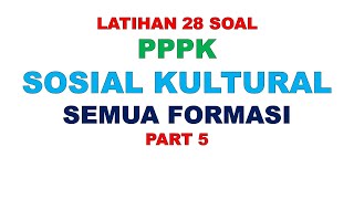 LATIHAN SOAL PPPK SOSIAL KULTURAL PART 5 [upl. by Yeldnarb]