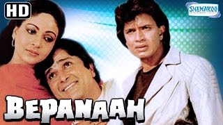 Bepanaah HD  Mithun Chakraborty  Shashi Kapoor  Poonam Dhillon  Rati Agnihotri  Kader Khan [upl. by Zeret]