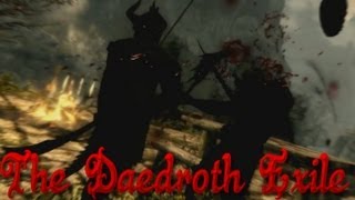 Skyrim Builds The Daedroth Exile [upl. by Garlan]