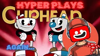 PLAYING CUPHEAD AGAIN [upl. by Patricia323]