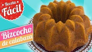 BIZCOCHO DE CALABAZA zapallo auyama ayote o pipián  Receta fácil  Quiero Cupcakes [upl. by Pressey]