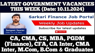 Latest Govt PSU Jobs Update 101124  CA CMA CS MBA CA Inter CMA Inter MCom BCom Graduate [upl. by Valoniah]