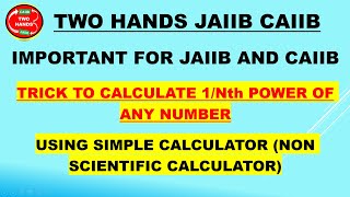 TRICK TO CALCULATE 1Nth POWER OF ANY NUMBER USING SIMPLE CALCULATOR NON SCIENTIFIC CALCULATOR [upl. by Stockmon]