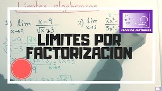 Límites por factorización  límites algebraicos  Cálculo diferencial [upl. by Peugia]