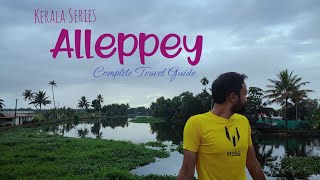 Alleppey Kerala Tourist Places  Alleppey Houseboat  Alleppey Travel Guide  Kerala Tour Budget [upl. by Ramuk382]