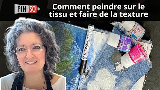 Peinture sur tissu et faire de la texture avec Setacolor de Pébéo Partie 1 de 2 par Josée Cloutier [upl. by Caravette]