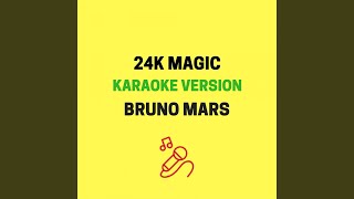 24K Magic Karaoke Version [upl. by Ralfston257]