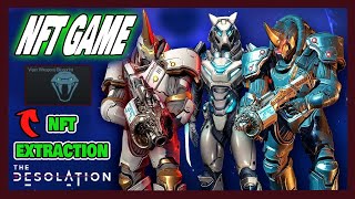 THE DESOLATION 💢 NFT BLUEPRINT EXTRACTION SOLO 📘 NFT GAME [upl. by Lah]