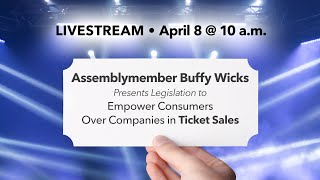 Asm Wicks Presents Legislation to Empower Consumers Over Companies in Ticket Sales [upl. by Pish921]